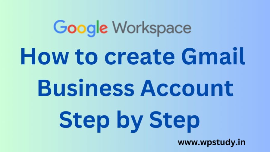 how-to-create-Gmail-Business-Account-step-step-guide.jpg