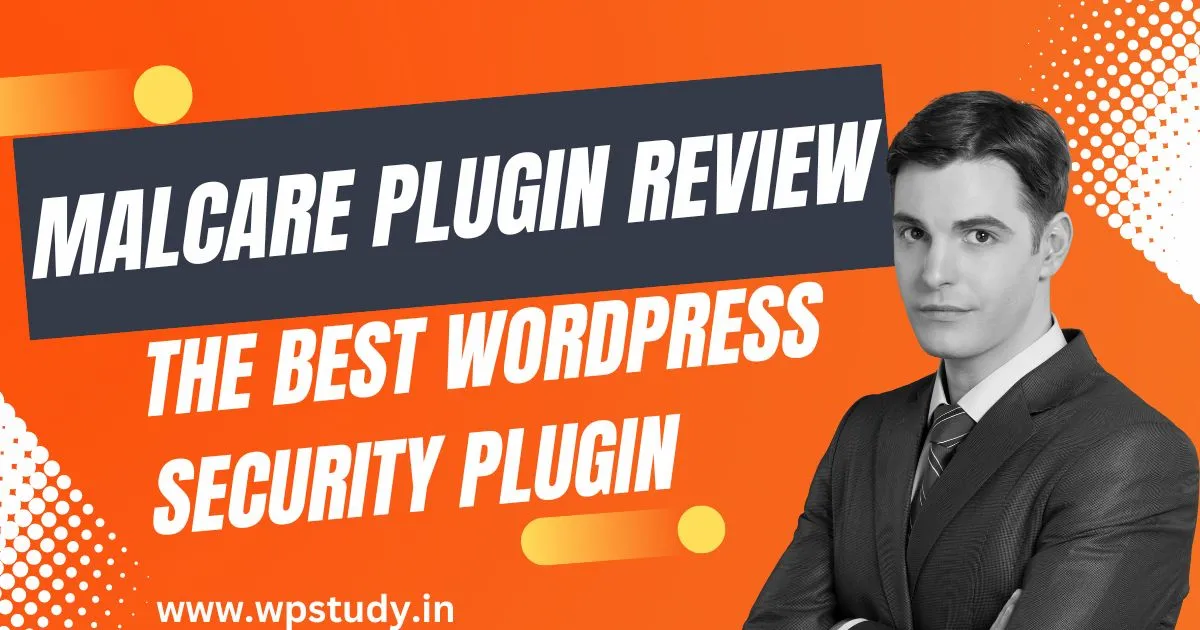 MalCare 2023 Plugin Review